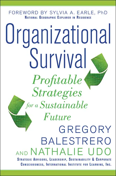 Organizational Survival: Profitable Strategies for a Sustainable Future Organizational Survival: Profitable Strategies for a Sustainable Future