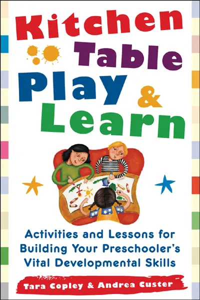 Kitchen-Table Play and Learn Kitchen-Table Play and Learn