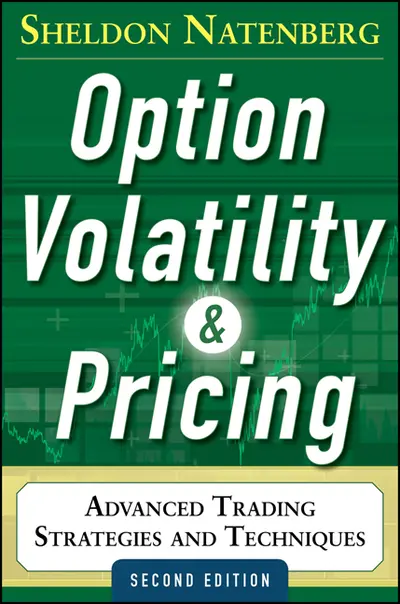 Option Volatility and Pricing: Advanced Trading Strategies and Techniques, 2nd Edition Option Volatility and Pricing: Advanced Trading Strategies and Techniques, 2nd Edition