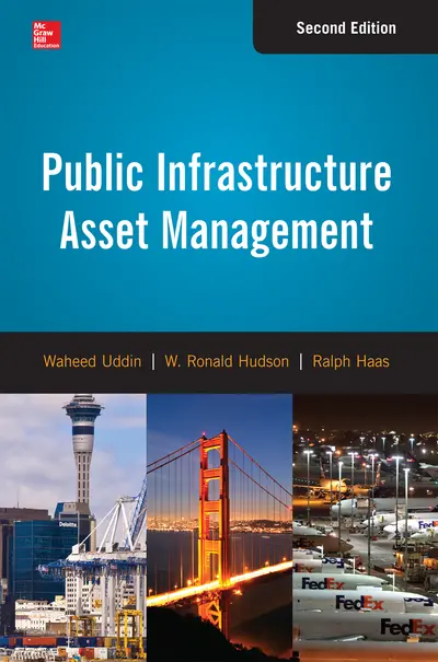 Public Infrastructure Asset Management, Second Edition Public Infrastructure Asset Management, Second Edition