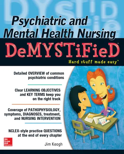 Psychiatric and Mental Health Nursing Demystified Psychiatric and Mental Health Nursing Demystified