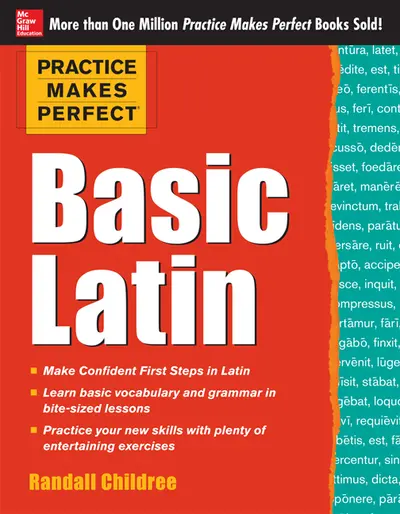 Practice Makes Perfect Basic Latin Practice Makes Perfect Basic Latin