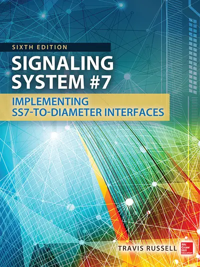Signaling System #7, Sixth Edition Signaling System #7, Sixth Edition