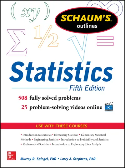 Schaum's Outline of Statistics, 5th Edition Schaum's Outline of Statistics, 5th Edition