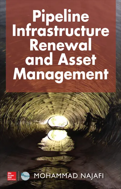 Pipeline Infrastructure Renewal and Asset Management Pipeline Infrastructure Renewal and Asset Management
