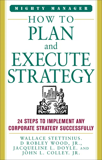 How to Plan and Execute Strategy How to Plan and Execute Strategy