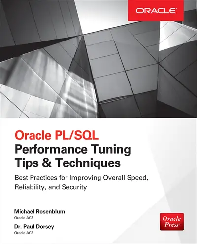 Oracle PL/SQL Performance Tuning Tips & Techniques Oracle PL/SQL Performance Tuning Tips & Techniques