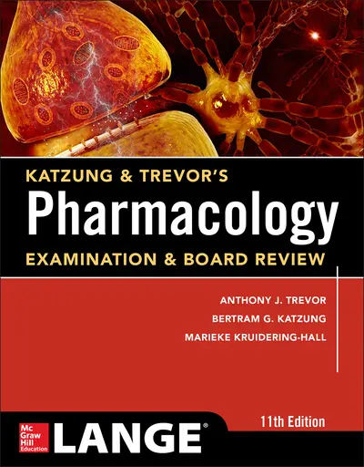 Katzung & Trevor's Pharmacology Examination and Board Review,11th Edition Katzung & Trevor's Pharmacology Examination and Board Review,11th Edition