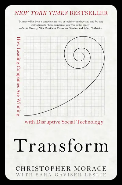 Transform: How Leading Companies are Winning with Disruptive Social Technology