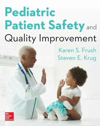 Pediatric Patient Safety and Quality Improvement Pediatric Patient Safety and Quality Improvement