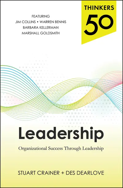 Thinkers 50 Leadership: Organizational Success through Leadership Thinkers 50 Leadership: Organizational Success through Leadership