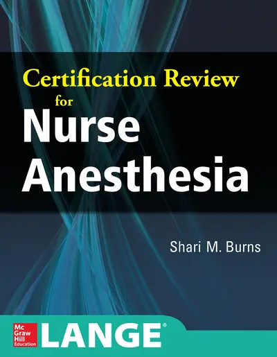 Certification Review for Nurse Anesthesia Certification Review for Nurse Anesthesia
