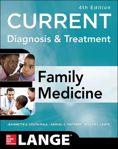 CURRENT Diagnosis & Treatment in Family Medicine, 4th Edition CURRENT Diagnosis & Treatment in Family Medicine, 4th Edition