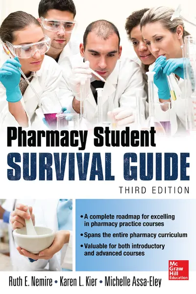 Pharmacy Student Survival Guide, 3E Pharmacy Student Survival Guide, 3E