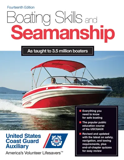 Boating Skills and Seamanship, 14th Edition Boating Skills and Seamanship, 14th Edition