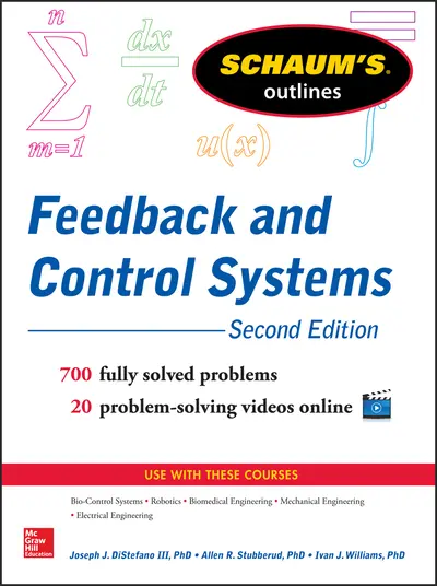 Schaum’s Outline of Feedback and Control Systems, 3rd Edition Schaum’s Outline of Feedback and Control Systems, 3rd Edition