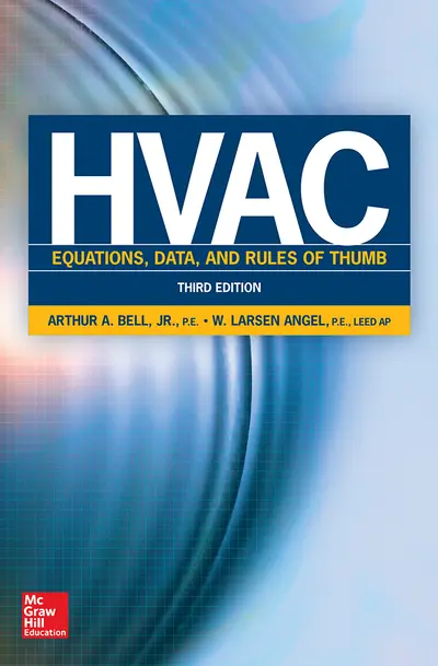 HVAC Equations, Data, and Rules of Thumb, Third Edition HVAC Equations, Data, and Rules of Thumb, Third Edition