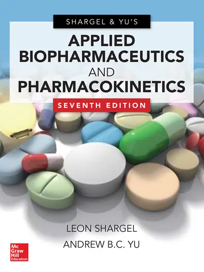 Applied Biopharmaceutics & Pharmacokinetics, Seventh Edition Applied Biopharmaceutics & Pharmacokinetics, Seventh Edition