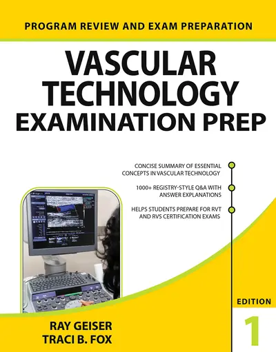 Vascular Technology Examination PREP Vascular Technology Examination PREP