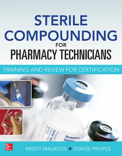 Sterile Compounding for Pharm Techs--A text and review for Certification Sterile Compounding for Pharm Techs--A text and review for Certification