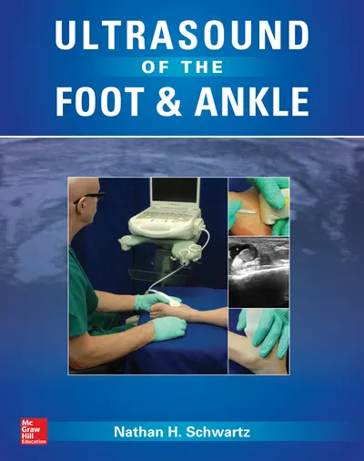 Ultrasound of the Foot and Ankle Ultrasound of the Foot and Ankle