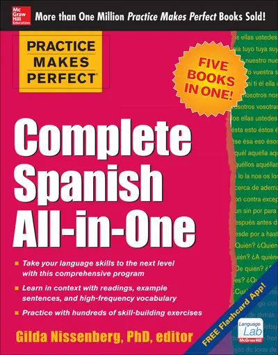 Practice Makes Perfect Complete Spanish All-in-One Practice Makes Perfect Complete Spanish All-in-One
