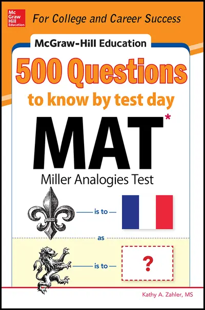 McGraw-Hill Education 500 MAT Questions to Know by Test Day McGraw-Hill Education 500 MAT Questions to Know by Test Day