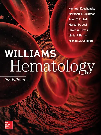 Williams Hematology, 9E Williams Hematology, 9E