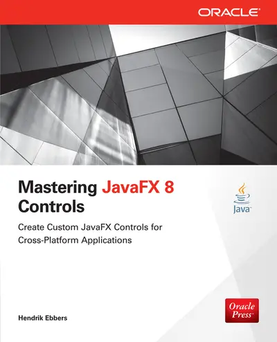 Mastering JavaFX 8 Controls Mastering JavaFX 8 Controls