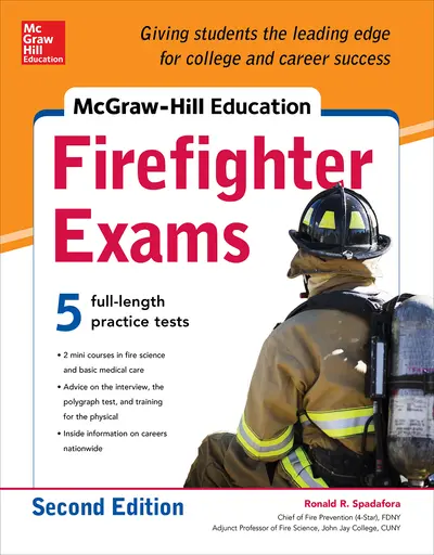 McGraw-Hill Education Firefighter Exam, 2nd Edition McGraw-Hill Education Firefighter Exam, 2nd Edition