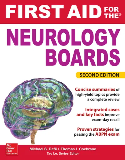 First Aid for the Neurology Boards, 2nd Edition First Aid for the Neurology Boards, 2nd Edition