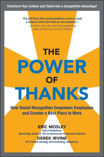 The Power of Thanks: How Social Recognition Empowers Employees and Creates a Best Place to Work
