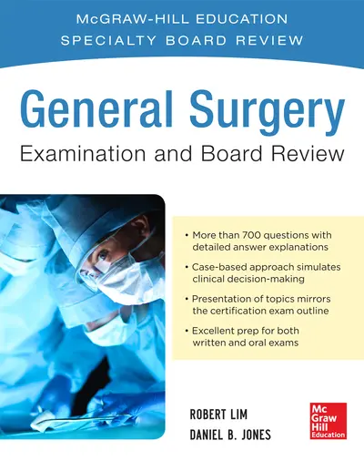 General Surgery Examination and Board Review General Surgery Examination and Board Review