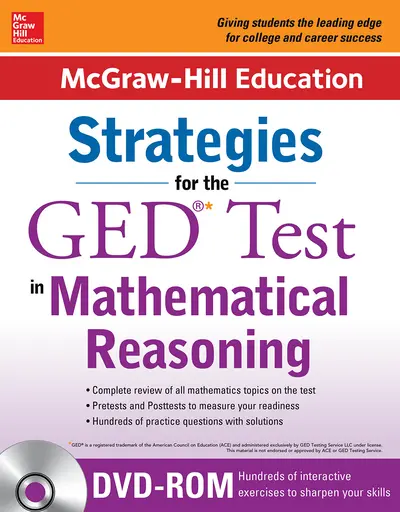 McGraw-Hill Education Strategies for the GED Test in Mathematical Reasoning with CD-ROM