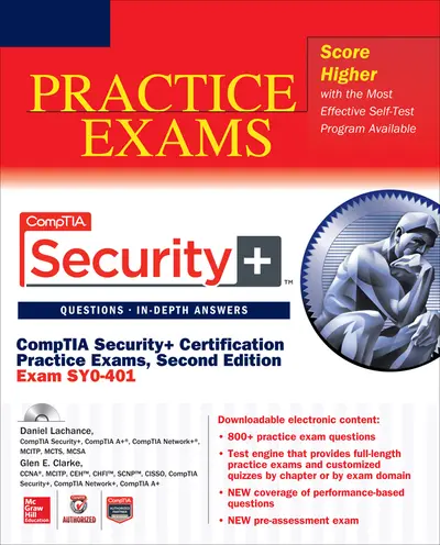 CompTIA Security+ Certification Practice Exams, Second Edition (Exam SY0-401) CompTIA Security+ Certification Practice Exams, Second Edition (Exam SY0-401)