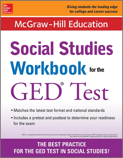 McGraw-Hill Education Social Studies Workbook for the GED Test McGraw-Hill Education Social Studies Workbook for the GED Test