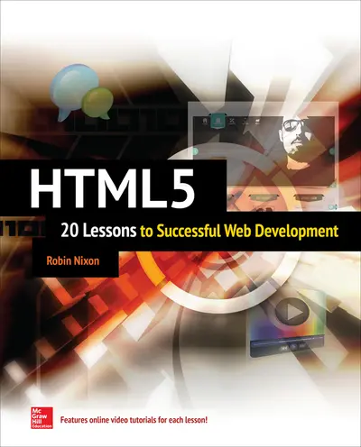 HTML5: 20 Lessons to Successful Web Development HTML5: 20 Lessons to Successful Web Development