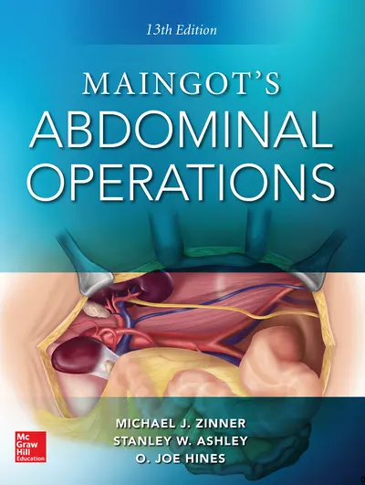 Maingot's Abdominal Operations, 13th edition Maingot's Abdominal Operations, 13th edition