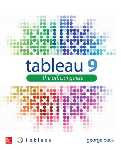 Tableau 9: The Official Guide Tableau 9: The Official Guide