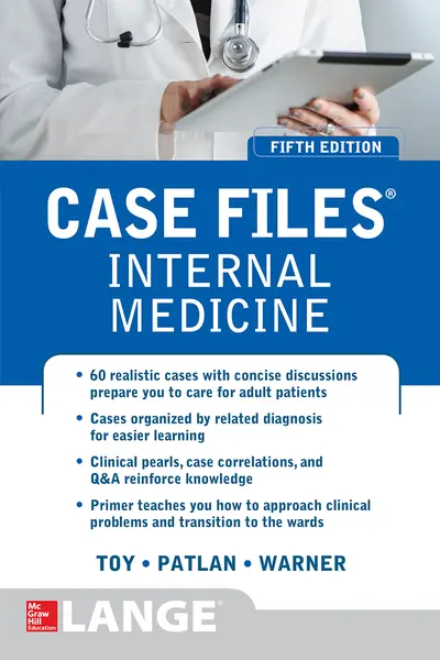 Case Files Internal Medicine, Fifth Edition Case Files Internal Medicine, Fifth Edition