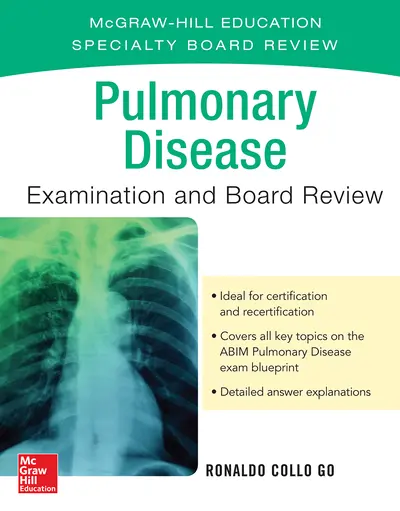 Pulmonary Disease Examination and Board Review Pulmonary Disease Examination and Board Review