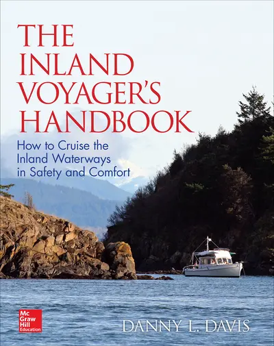 The Inland Voyager's Handbook: How to Cruise the Inland Waterways in Safety and Comfort The Inland Voyager's Handbook: How to Cruise the Inland Waterways in Safety and Comfort