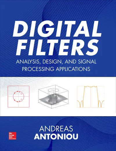 Digital Filters: Analysis, Design, and Signal Processing Applications Digital Filters: Analysis, Design, and Signal Processing Applications