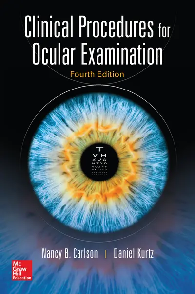 Clinical Procedures for Ocular Examination, Fourth Edition Clinical Procedures for Ocular Examination, Fourth Edition