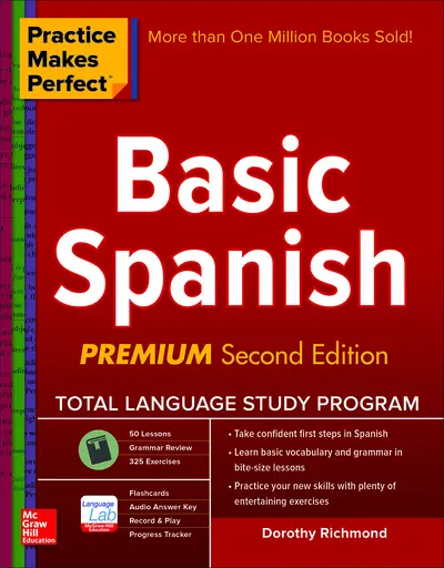 Practice Makes Perfect Basic Spanish, Second Edition