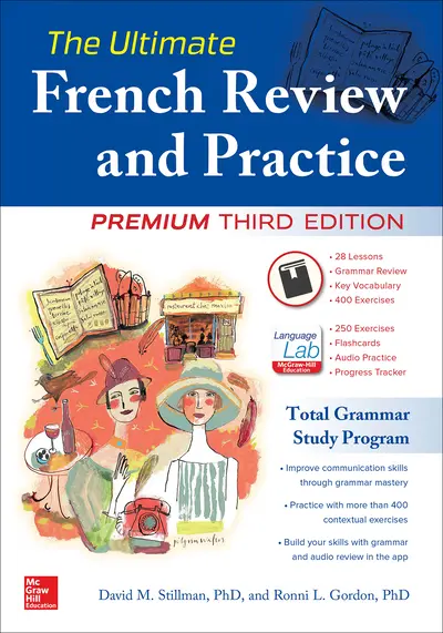 The Ultimate French Review and Practice, Premium Third Edition The Ultimate French Review and Practice, Premium Third Edition