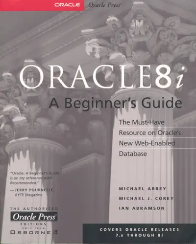 Oracle8i: A Beginner's Guide Oracle8i: A Beginner's Guide