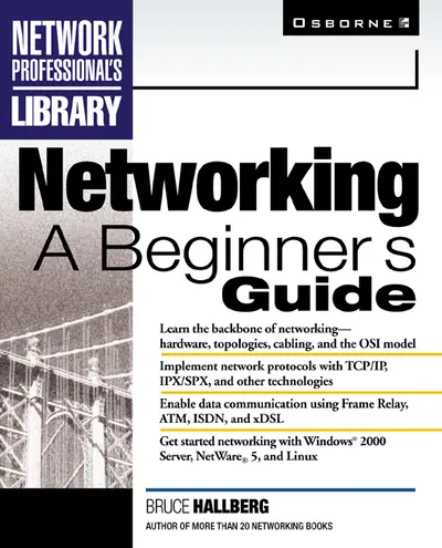 Networking: A Beginner's Guide