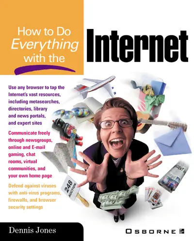 How to Do Everything with the Internet How to Do Everything with the Internet