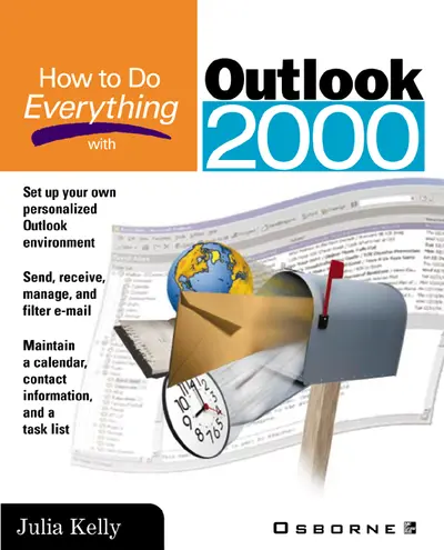How to Do Everything with Outlook 2000 How to Do Everything with Outlook 2000